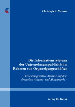 Abbildung von Meinzer | Die Informationsrelevanz der Unternehmenspublizität im Rahmen von Organeigengeschäften | 1. Auflage | 2018 | 154 | beck-shop.de