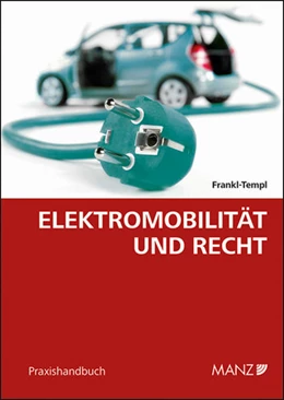 Abbildung von Frankl-Templ | Elektromobilität und Recht | 1. Auflage | 2018 | beck-shop.de