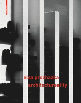 Abbildung von Prochazka | Elsa Prochazka – architectureality | 1. Auflage | 2018 | beck-shop.de