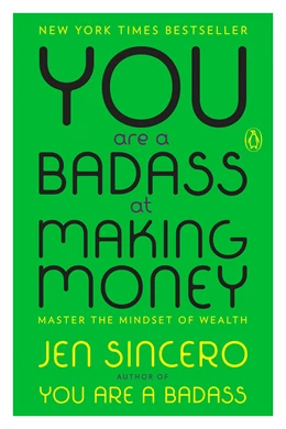 Abbildung von Sincero | You Are a Badass at Making Money | 1. Auflage | 2018 | beck-shop.de