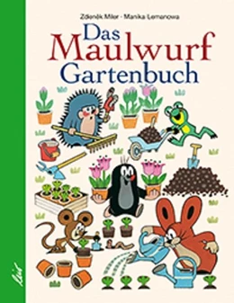 Abbildung von Lemanova | Das Maulwurf Gartenbuch | 1. Auflage | 2021 | beck-shop.de