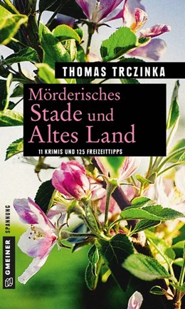 Abbildung von Trczinka | Mörderisches Stade und Altes Land | 1. Auflage | 2018 | beck-shop.de