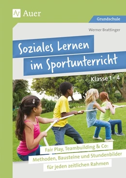 Abbildung von Brattinger | Soziales Lernen im Sportunterricht Klasse 1-4 | 1. Auflage | 2018 | beck-shop.de