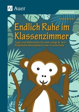 Abbildung von Reichel | Endlich Ruhe im Klassenzimmer | 4. Auflage | 2018 | beck-shop.de