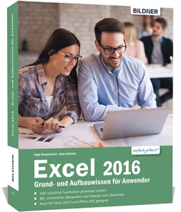 Abbildung von Baumeister / Schmid | Excel 2016 Grund- und Aufbauwissen für Anwender | 1. Auflage | 2018 | beck-shop.de