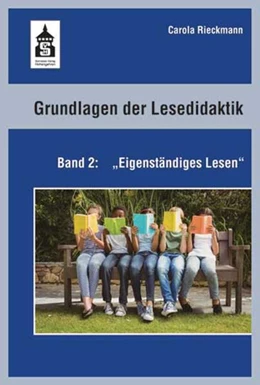 Abbildung von Rieckmann | Grundlagen der Lesedidaktik. Band 2: Eigenständiges Lesen | 4. Auflage | 2018 | beck-shop.de