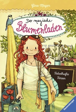 Abbildung von Mayer | Der magische Blumenladen, Band 8: Fabelhafte Ferien | 1. Auflage | 2018 | beck-shop.de