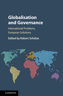 Abbildung von Schütze | Globalisation and Governance | 1. Auflage | 2018 | beck-shop.de