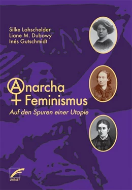 Abbildung von Lohschelder / Dubowy | AnarchaFeminismus | 3. Auflage | 2018 | beck-shop.de