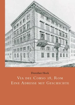 Abbildung von Hock, D: Via del Corso 18, Rom | 1. Auflage | | beck-shop.de