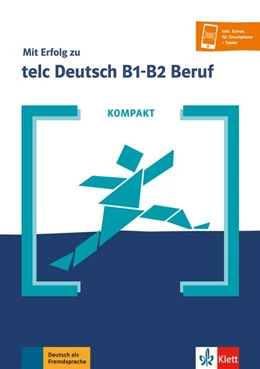 Abbildung von KOMPAKT Mit Erfolg zu telc Deutsch B1-B2 Beruf. Buch und Online-Angebot | 1. Auflage | 2018 | beck-shop.de