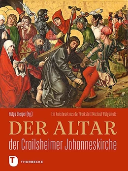 Abbildung von Steiger | Der Altar der Crailsheimer Johanneskirche | 1. Auflage | 2020 | beck-shop.de