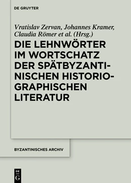 Abbildung von Zervan | Die Lehnwörter im Wortschatz der spätbyzantinischen historiographischen Literatur | 1. Auflage | 2018 | 34 | beck-shop.de