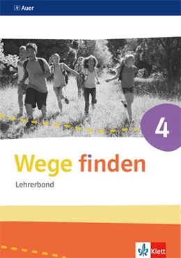 Abbildung von Wege finden 4. Lehrerband mit CD-ROM Klasse 4 | 1. Auflage | 2018 | beck-shop.de