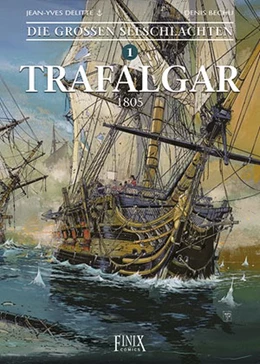 Abbildung von Delitte | Die Großen Seeschlachten 1. Trafalgar | 1. Auflage | 2018 | beck-shop.de