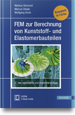 Abbildung von Stommel / Stojek | FEM zur Berechnung von Kunststoff- und Elastomerbauteilen | 2. Auflage | 2018 | beck-shop.de