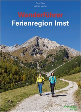 Abbildung von Plott / Durner | Wanderführer Ferienregion Imst | 1. Auflage | 2018 | beck-shop.de