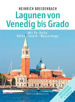 Abbildung von Breidenbach | Die Lagunen von Venedig bis Grado | 1. Auflage | 2018 | beck-shop.de