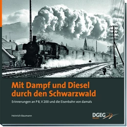 Abbildung von Baumann | Mit Dampf und Diesel durch den Schwarzwald | 1. Auflage | 2018 | beck-shop.de