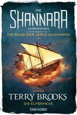 Abbildung von Brooks | Die Shannara-Chroniken: Die Reise der Jerle Shannara 1 - Die Elfenhexe | 1. Auflage | 2018 | beck-shop.de