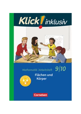 Abbildung von Jenert / Kühne | Klick! inklusiv 9./10. Schuljahr - Arbeitsheft 5 - Flächen und Körper | 1. Auflage | 2018 | beck-shop.de