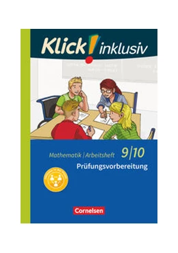 Abbildung von Jenert / Kühne | Klick! inklusiv 9./10. Schuljahr - Arbeitsheft 6 - Prüfungsvorbereitung | 1. Auflage | 2018 | beck-shop.de