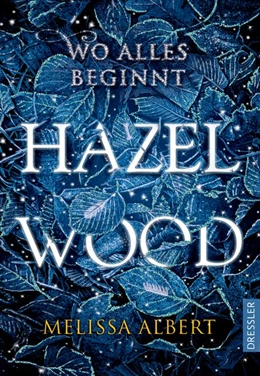 Abbildung von Albert | Hazel Wood | 1. Auflage | 2018 | beck-shop.de