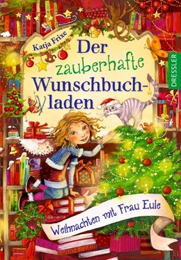 Abbildung von Frixe | Der zauberhafte Wunschbuchladen. Weihnachten mit Frau Eule | 1. Auflage | 2018 | beck-shop.de