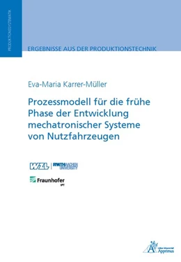 Abbildung von Karrer-Müller | Prozessmodell für die frühe Phase der Entwicklung mechatronischer Systeme von Nutzfahrzeugen | 1. Auflage | 2018 | beck-shop.de