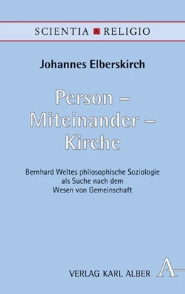 Abbildung von Elberskirch | Person - Miteinander - Kirche | 1. Auflage | 2018 | beck-shop.de