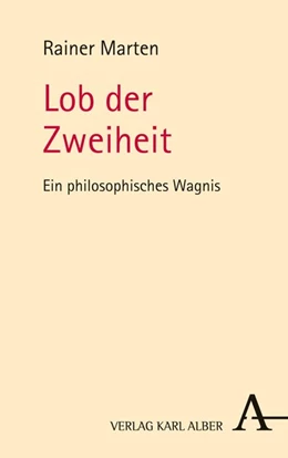 Abbildung von Marten | Lob der Zweiheit | 1. Auflage | 2018 | beck-shop.de