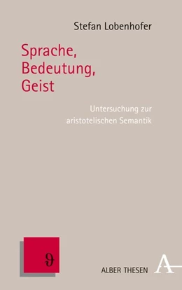 Abbildung von Lobenhofer | Sprache, Bedeutung, Geist | 1. Auflage | 2018 | beck-shop.de