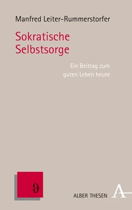Abbildung von Leiter-Rummerstorfer | Sokratische Selbstsorge | 1. Auflage | 2018 | beck-shop.de