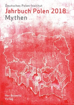 Abbildung von Deutsches Polen-Institut | Jahrbuch Polen 29 (2018): Mythen | 1. Auflage | 2018 | beck-shop.de