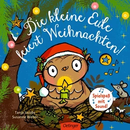 Abbildung von Weber / Jacobs | Die kleine Eule feiert Weihnachten | 1. Auflage | 2018 | beck-shop.de