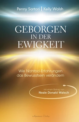 Abbildung von Sartori / Walsh | Geborgen in der Ewigkeit | 1. Auflage | 2018 | beck-shop.de