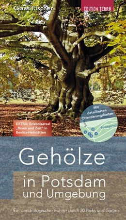 Abbildung von Fischer | Gehölze in Potsdam und Umgebung | 1. Auflage | 2018 | beck-shop.de