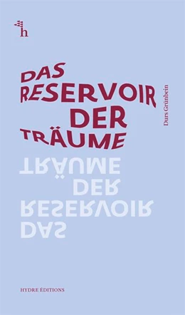 Abbildung von Grünbein / Quintes | Das Reservoir der Träume | 1. Auflage | 2018 | beck-shop.de