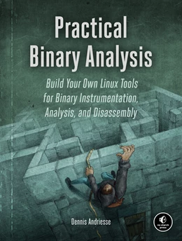 Abbildung von Andriesse | Practical Binary Analysis | 1. Auflage | 2018 | beck-shop.de