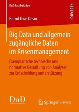 Abbildung von Desoi | Big Data und allgemein zugängliche Daten im Krisenmanagement | 1. Auflage | 2018 | beck-shop.de