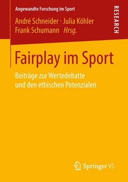 Abbildung von Schneider / Köhler | Fairplay im Sport | 1. Auflage | 2018 | beck-shop.de