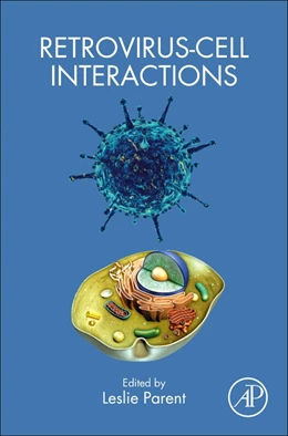 Abbildung von Parent | Retrovirus-Cell Interactions | 1. Auflage | 2018 | beck-shop.de
