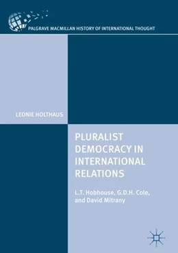 Abbildung von Holthaus | Pluralist Democracy in International Relations | 1. Auflage | 2018 | beck-shop.de