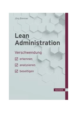 Abbildung von Brenner / Matyas | Lean Administration | 1. Auflage | 2018 | beck-shop.de