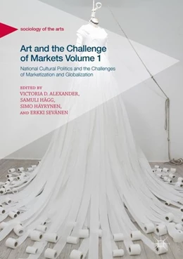 Abbildung von Alexander / Hägg | Art and the Challenge of Markets Volume 1 | 1. Auflage | 2018 | beck-shop.de
