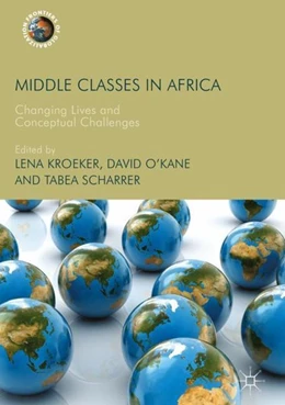 Abbildung von Kroeker / O'Kane | Middle Classes in Africa | 1. Auflage | 2018 | beck-shop.de