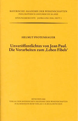 Abbildung von Pfotenhauer, Helmut | Unveröffentlichtes von Jean Paul. Die Vorarbeiten zum 'Leben Fibels' | 1. Auflage | 2008 | Heft 2008/3 | beck-shop.de