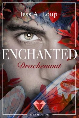 Abbildung von Loup | Drachenwut (Enchanted 3) | 1. Auflage | 2018 | beck-shop.de