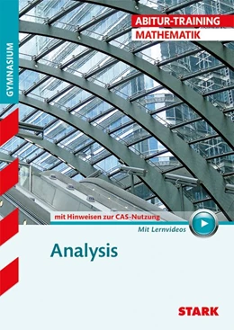 Abbildung von Lautenschlager / Grunewald | STARK Abitur-Training - Mathematik Analysis mit CAS | 1. Auflage | 2018 | beck-shop.de