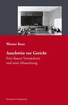 Abbildung von Renz | Auschwitz vor Gericht | 1. Auflage | 2018 | beck-shop.de